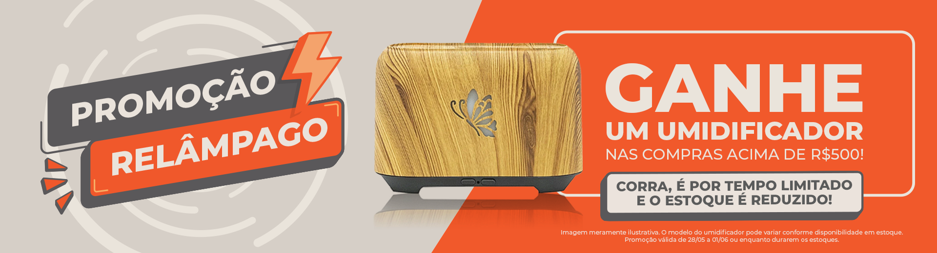 Promoção Relâmpago: Umidificador Grátis nas Compras Acima de R$500,00